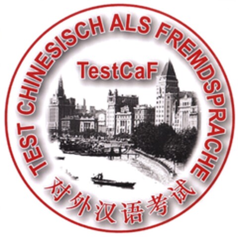 TEST CHINESISCH ALS FREMDSPRACHE TestCaF Logo (DPMA, 02.11.2013)