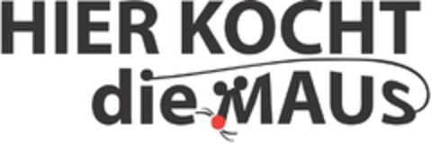 HIER KOCHT die MAUS Logo (DPMA, 18.04.2017)