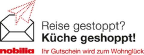Reise gestoppt? Küche geshoppt! nobilia Ihr Gutschein wird zum Wohnglück Logo (DPMA, 21.08.2020)