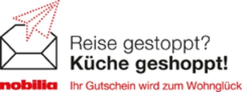 Reise gestoppt? Küche geshoppt! nobilia Ihr Gutschein wird zum Wohnglück Logo (DPMA, 08/21/2020)