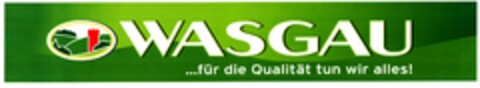 WASGAU ...für die Qualität tun wir alles! Logo (DPMA, 20.04.2005)