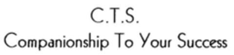 C.T.S. Companionship To Your Success Logo (DPMA, 07.02.1998)