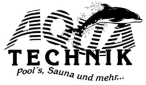 AQUA TECHNIK Pool's, Sauna und mehr... Logo (DPMA, 08.02.1999)