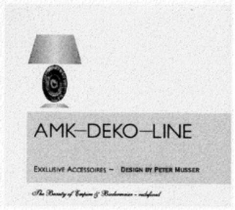 AMK-DEKO-LINE EXKLUSIVE ACCESSOIRES - DESIGN BY PETER MUSSER Logo (DPMA, 12.05.2000)