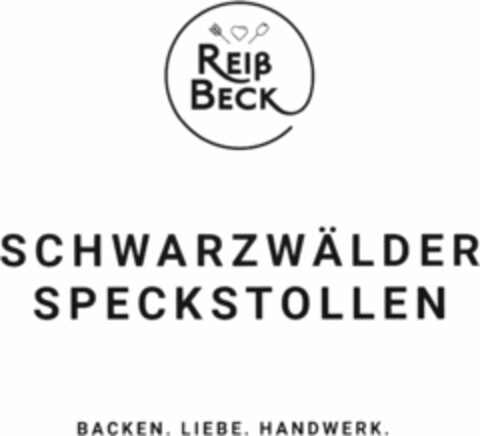 REIß BECK SCHWARZWÄLDER SPECKSTOLLEN BACKEN. LIEBE. HANDWERK. Logo (DPMA, 30.11.2022)