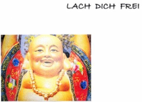 LACH DICH FREI Logo (DPMA, 19.12.2005)