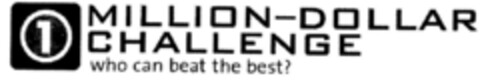 MILLION-DOLLAR CHALLENGE woh can beat the best? Logo (DPMA, 12.10.2001)