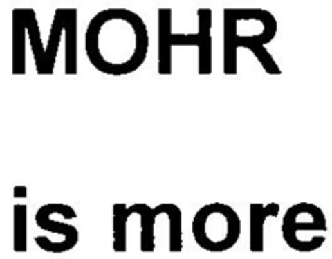 MOHR is more Logo (DPMA, 26.11.1999)