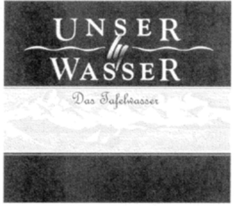 UNSER WASSER Das Tafelwasser Logo (DPMA, 18.05.2001)