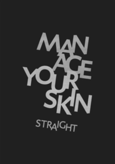 MAN AGE YOUR SKIN STRAIGHT Logo (DPMA, 10/31/2009)