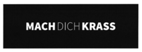 MACH DICH KRASS Logo (DPMA, 28.05.2015)