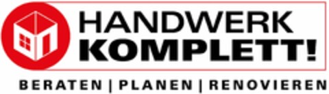 HANDWERK KOMPLETT! BERATEN | PLANEN | RENOVIEREN Logo (DPMA, 06/15/2022)