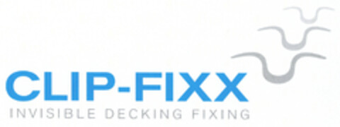 CLIP-FIXX INVISIBLE DECKING FIXING Logo (DPMA, 19.04.2024)