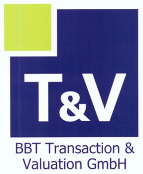 T&V BBT Transaction & Valuation GmbH Logo (DPMA, 29.06.2007)