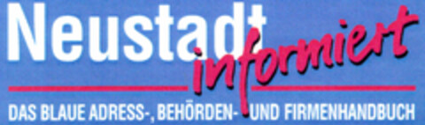 Neustadt informiert DAS BLAUE Logo (DPMA, 09.06.1995)