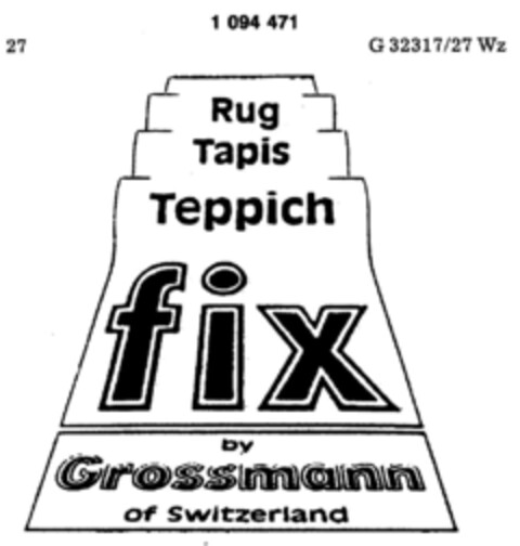 Rug Tapis Teppich fix by Grossmann of Switzerland Logo (DPMA, 05/14/1985)