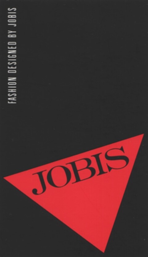 JOBIS FASHION DESIGNED BY JOBIS Logo (DPMA, 07.04.1989)