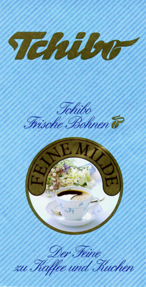 Tchibo Frische Bohnen FEINE MILDE Logo (DPMA, 14.01.1986)