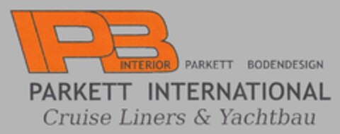 IPB INTERIOR PARKETT BODENDESIGN PARKETT INTERNATIONAL Cruise Liners & Yachtbau Logo (DPMA, 14.01.2013)