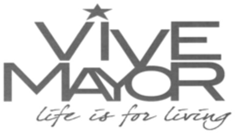 VIVE MAYOR Life is for Living Logo (DPMA, 13.09.2019)