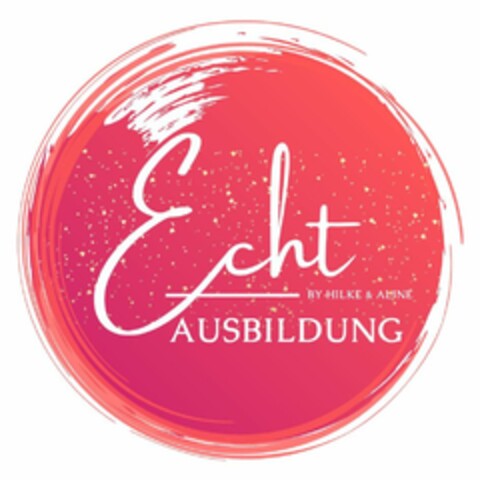 Echt AUSBILDUNG BY HILKE & ALINE Logo (DPMA, 03.11.2022)