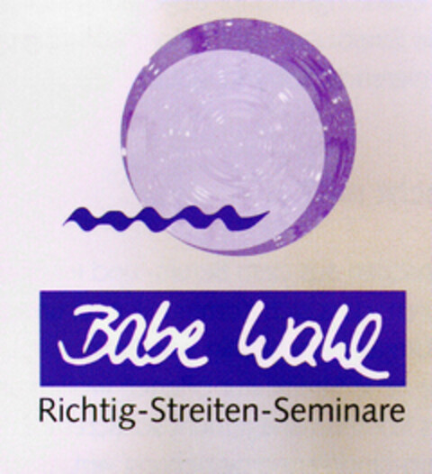 Babe Wahl Richtig-Streiten-Seminare Logo (DPMA, 11.10.1999)