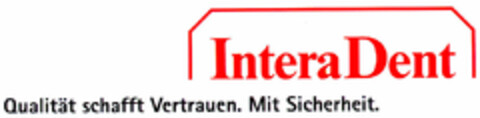 InteraDent Qualität schafft Vertrauen. Mit Sicherheit. Logo (DPMA, 28.04.2000)