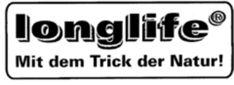 longlife Mit dem Trick der Natur! Logo (DPMA, 03/19/2001)