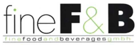 fine F & B fine food and beverages gmbh Logo (DPMA, 06.10.2010)