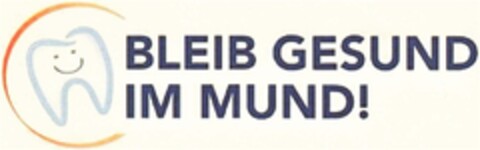 BLEIB GESUND IM MUND! Logo (DPMA, 02.10.2014)