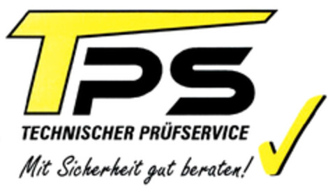 TPS TECHNISCHER PRÜFSERVICE Mit Sicherheit gut beraten! Logo (DPMA, 01/12/2019)