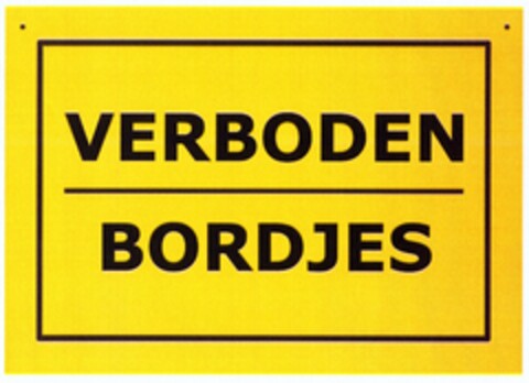 VERBODEN BORDJES Logo (DPMA, 03.11.2006)