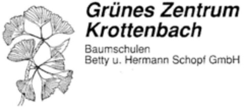 Grünes Zentrum Krottenbach Baumschulen Betty u. Hermann Schopf GmbH Logo (DPMA, 27.12.1994)