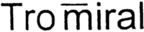 Tromiral Logo (DPMA, 04.02.1998)