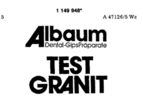 Albaum TEST GRANIT Dental-GipsPräparate Logo (DPMA, 20.10.1989)