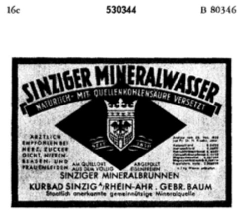 SINZIGER MINERALWASSER NATÜRLICH MIT QUELLENKOHLENSÄURE VERSETZT Logo (DPMA, 01.06.1940)