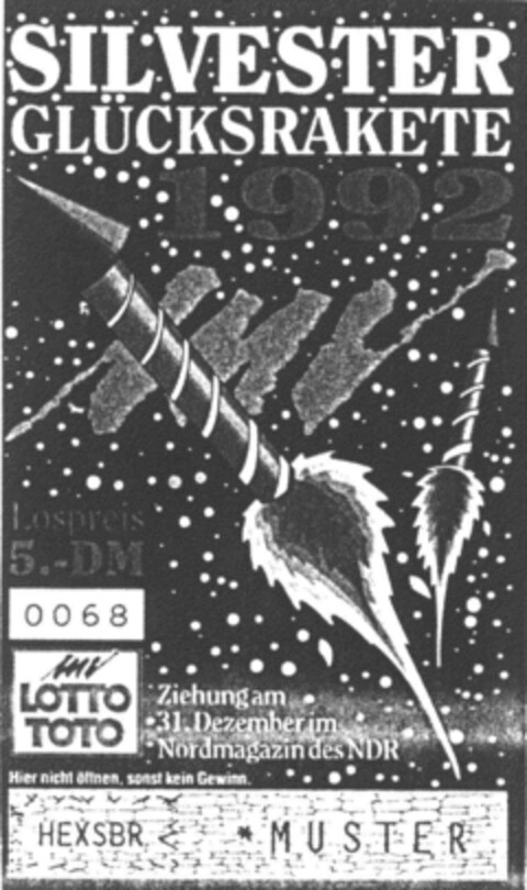 SILVESTER GLÜCKSRAKETE 1992 Logo (DPMA, 06.03.1993)