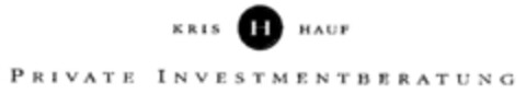 KRIS H HAUF PRIVATE INVESTMENTBERATUNG Logo (DPMA, 25.02.2000)