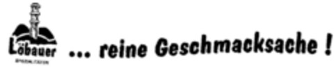 Löbauer SPEZIALITÄTEN ... reine Geschmacksache ! Logo (DPMA, 03/27/2000)