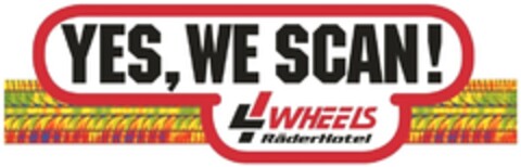 YES WE SCAN! WHEELS RäderHotel Logo (DPMA, 06/27/2014)