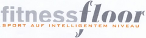 fitnessfloor SPORT AUF INTELLIGENTEM NIVEAU Logo (DPMA, 08/01/2003)