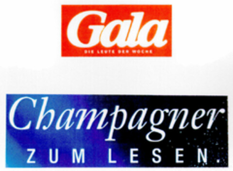 Gala DIE LEUTE DER WOCHE Champagner ZUM LESEN. Logo (DPMA, 28.11.1997)