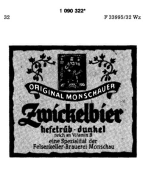 ORIGINAL MONSCHAUER Zwickelbier hefetrüb - dunkel Logo (DPMA, 05.11.1985)