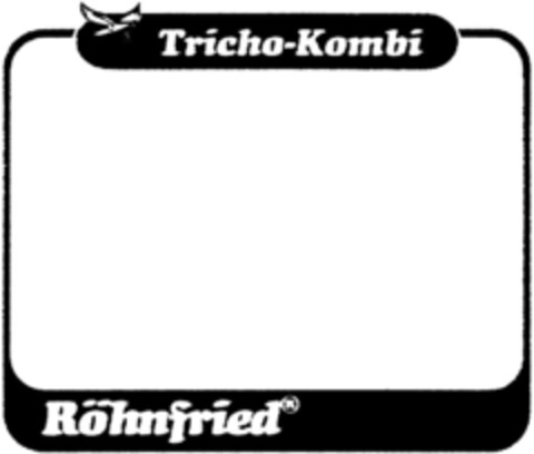 Tricho-Kombi Röhnfried Logo (DPMA, 09.07.1992)