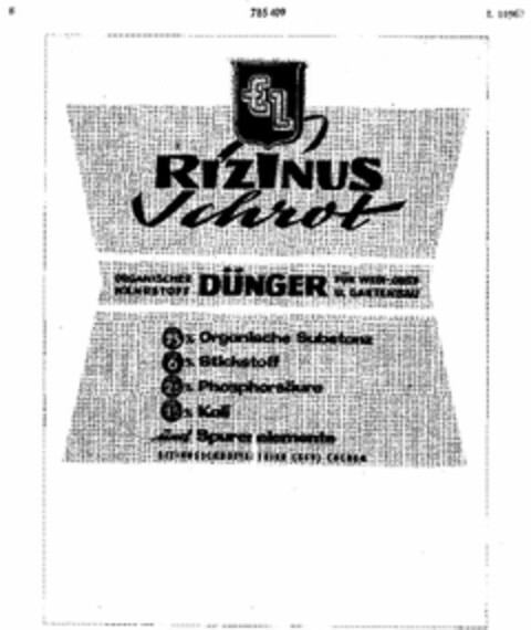 EL RIZINUS Schrot DÜNGER ORGANISCHER NÄHRSTOFF FÜR WEIN-,OBST- UND GARTENBAU Logo (DPMA, 04.02.1963)