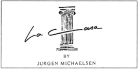 La Casa BY JÜRGEN MICHAELSEN Logo (DPMA, 29.11.1993)