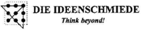 DIE IDEENSCHMIEDE Think beyond! Logo (DPMA, 26.01.2001)