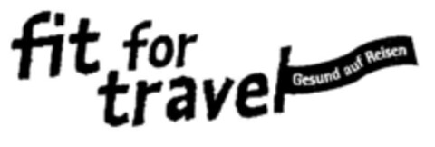 fit for travel Gesund auf Reisen Logo (DPMA, 21.05.2001)