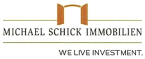 MICHAEL SCHICK IMMOBILIEN WE LIVE INVESTMENT. Logo (DPMA, 08.06.2017)