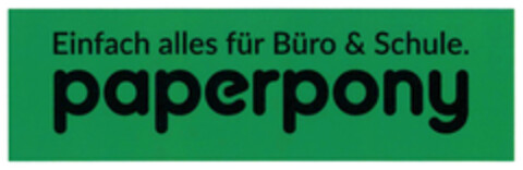 Einfach alles für Büro & Schule. paperpony Logo (DPMA, 08/26/2020)